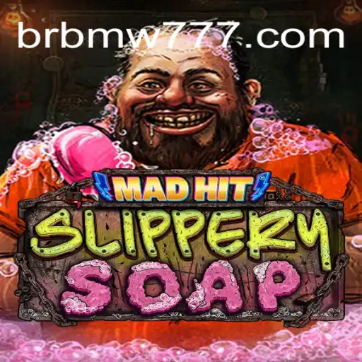 MadHitSlipperySoap: Descubra a Nova Sensação dos Jogos com BRBMW.BET