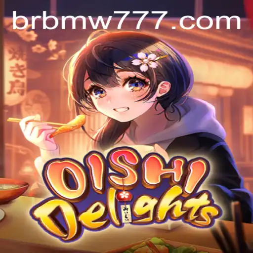 OishiDelights: Descubra a Nova Sensação do Mundo dos Jogos com BRBMW.BET