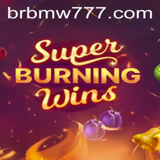 Descubra a Emoção do Jogo SuperBurningWins no BRBMW.BET